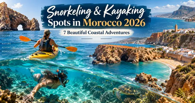 Snorkeling & Kayaking Spots in Morocco – 7 Epic Coastal Adventures Snorkeling & Kayaking Spots in morocco