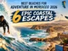 Best Beaches for Adventure in Morocco 2026: 6 Epic Coastal Escapes Best Beaches for Adventure in Morocco 2026: 6 Epic Coastal Escapes