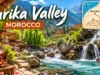 Ourika Valley Morocco – 9 Amazing Things to Do Near Marrakech Ourika Valley Morocco - 9 Amazing Things to Do Near Marrakech